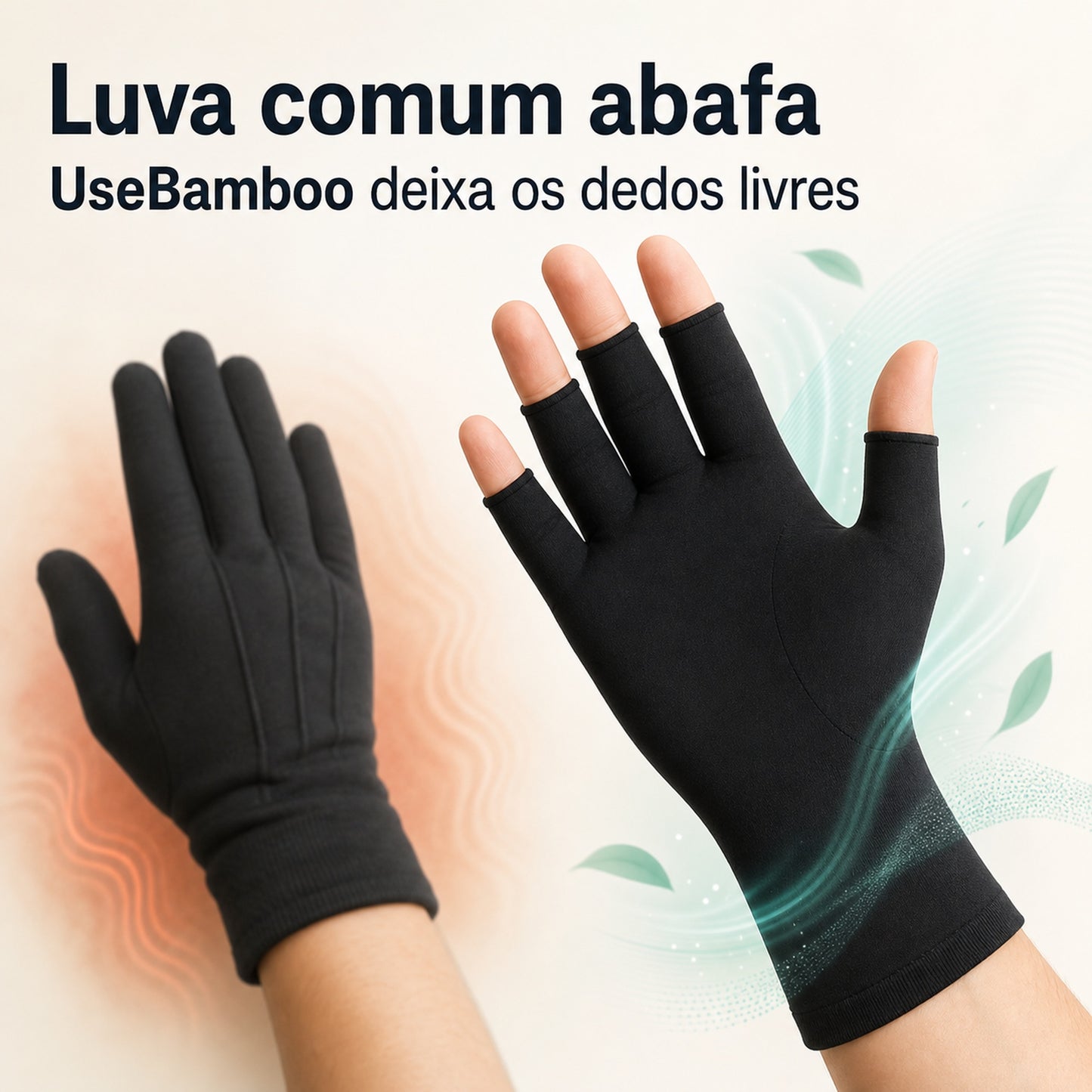 Luva comum prende. Bamboo libera.